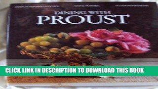 Best Seller Dining With Proust Free Download