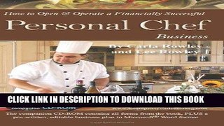 Ebook How to Open   Operate a Financially Successful Personal Chef Business: With Companion CD -