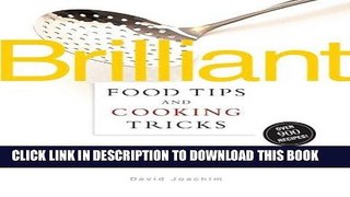 Best Seller Brilliant Food Tips and Cooking Tricks: 5,000 Ingenious Kitchen Hints, Secrets,