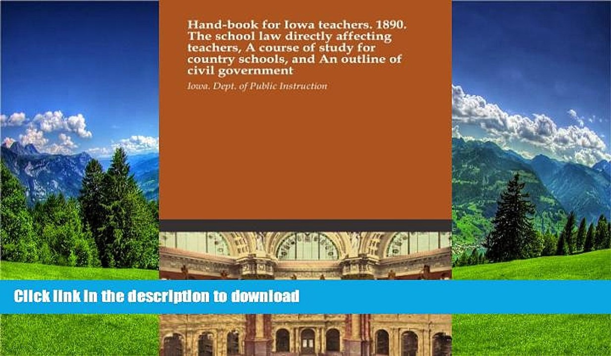 READ  Hand-book for Iowa teachers. 1890. The school law directly affecting teachers, A course of