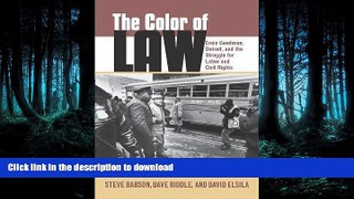 READ  By Steve Babson, Dave Riddle, David Elsila: The Color of Law: Ernie Goodman, Detroit, and