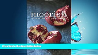 PDF Moorish: Flavours from Mecca to Marrakech Full Best Ebook