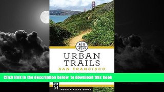 Best books  Urban Trails - San Francisco: Coastal Bluffs, The Presidio, Hilltop Parks   Stairways