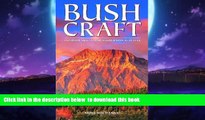 liberty books  Bushcraft: Outdoor Skills and Wilderness Survival BOOOK ONLINE