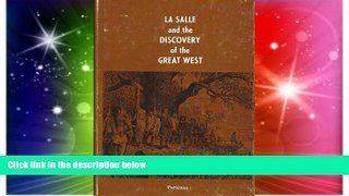 Buy NOW  La Salle and the Discovery of the Great West Francis Parkman  Book