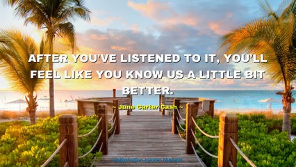 June Carter Cash Quotes