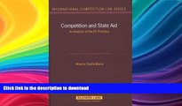 READ BOOK  Competition and State Aid: An Analysis of the EC Practice (International Competition