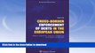 READ BOOK  Cross Border Enforcement of Debts in the European Union, Deafult Judgments, Summary
