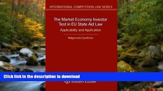 READ BOOK  The Market Economy Investor Test in EU State Aid Law: Applicability and Application