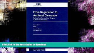 READ  From Negotiation To Antitrust Clearance: National and International Mergers in the Third