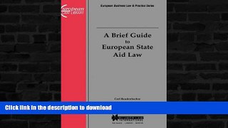 FAVORITE BOOK  A Brief Guide To EUropean State Aid Law (European Business Law and Practice