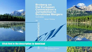 READ  Broberg on the European Commission s Jurisdiction To Scrutinise Mergers, Fourth Edition