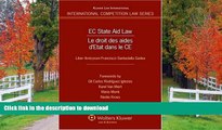EBOOK ONLINE  EC State Aid Law: Liber Amicorum in Honour Francisco Santaolalla (International
