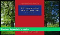 READ BOOK  EU Immigration and Asylum Law: A Commentary (Second Edition)  GET PDF