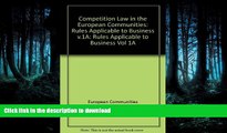 READ  Competition Law in the European Communities: Rules Applicable to Business v.1A (Vol 1A)