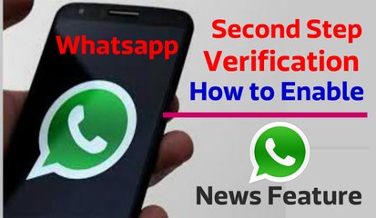 How To Enable Whatsapp 2 step Verification Security (New Feature )