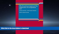 READ  The Procedural Aspects of the Application of Competition Law: European Frameworks - Central