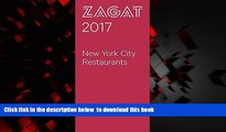 Best books  2017 NEW YORK CITY RESTAURANTS (Zagat Survey New York City Restaurants) BOOOK ONLINE
