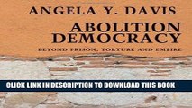 PDF Abolition Democracy: Beyond Empire, Prisons, and Torture (Open Media Series) Full Online