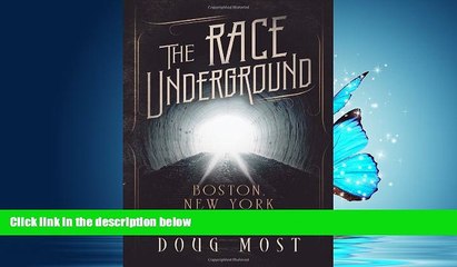 Read The Race Underground: Boston, New York, and the Incredible Rivalry That Built America s First