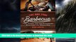 liberty book  The One True Barbecue: Fire, Smoke, and the Pitmasters Who Cook the Whole Hog BOOOK