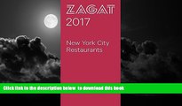 Read book  2017 NEW YORK CITY RESTAURANTS (Zagat Survey New York City Restaurants) BOOOK ONLINE