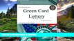 GET PDF  Your Complete Guide to Green Card Lottery (Diversity Visa) - Easy Do-It-Yourself