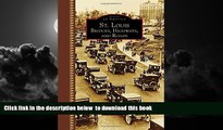 liberty book  St. Louis: Bridges, Highways, and Roads (Images of America) BOOOK ONLINE