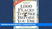 liberty book  1,000 Places to See Before You Die: Revised Second Edition BOOOK ONLINE