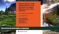 READ BOOK  National Effects of the Implementation of EU Directives on Labour Migration from Third