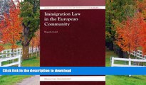 READ BOOK  Immigration Law in the European Community (International Law in Japanese Perspective)
