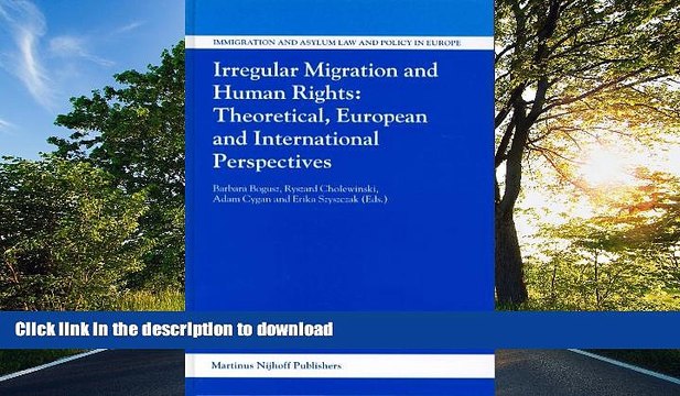 READ Irregular Migration and Human Rights: Theoretical, European and International Perspectives