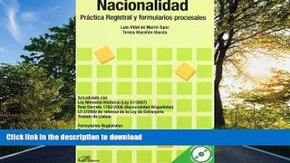 READ  Nacionalidad / Nationality: Practica Registral Y Formularios Procesales / Practice