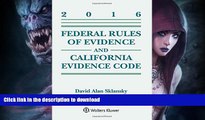 READ BOOK  Federal Rules of Evidence and California Evidence Code, 2016 Case Supplement  GET PDF