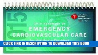 PDF Handbook of Emergency Cardiovascular Care For Healthcare Providers 2015 Popular Online