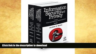 READ BOOK  Information Security and Privacy: A Guide to Federal and State Law and Compliance,