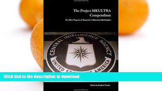 FAVORITE BOOK  The Project MKULTRA Compendium: The CIA s Program of Research in Behavioral
