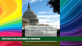 READ  The Drug Supply Chain Security Act Explained: Second Edition, Plus Explanations Of Key FDA
