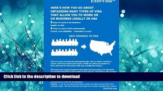 READ BOOK  ExecVisa: 6 ways to stay in USA permanently (Green Card) - 8 ways to work or do