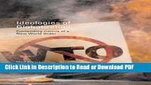 Read Ideologies of Globalization: Contending Visions of a New World Order (RIPE Series in Global