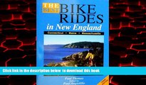 Read book  The Best Bike Rides in New England: Connecticut, Maine, Massachusetts, New Hampshire,
