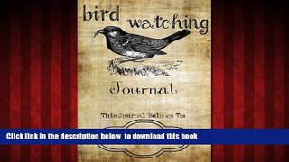 Best books  Bird Watching Journal BOOOK ONLINE