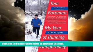 liberty book  My Year of Running Dangerously: A Dad, a Daughter, and a Ridiculous Plan BOOOK ONLINE
