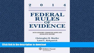 READ BOOK  Federal Rules of Evidence: With Advisory Committee Notes Supplement FULL ONLINE