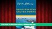 Read books  Rick Steves  Mediterranean Cruise Ports BOOOK ONLINE