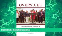 GET PDF  Oversight: Representing the Interests of Blacks and Latinos in Congress  PDF ONLINE