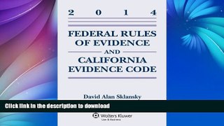 GET PDF  Federal Rules of Evidence and California Evidence Code Case Supplement  BOOK ONLINE