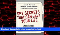 Best books  Spy Secrets That Can Save Your Life: A Former CIA Officer Reveals Safety and Survival