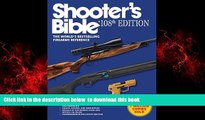 liberty books  Shooter s Bible, 108th Edition: The Worldâ€™s Bestselling Firearms Reference