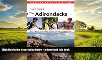 liberty book  Discover the Adirondacks: AMC s Guide To The Best Hiking, Biking, And Paddling (AMC
